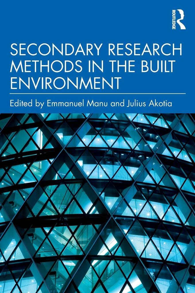 Secondary Research Methods in the Built Environment