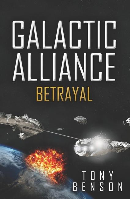 Galactic Alliance: Betrayal