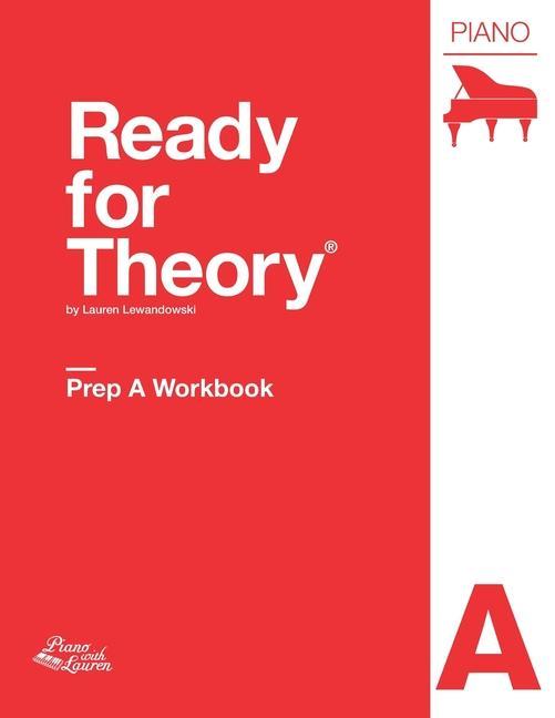 Ready for Theory: Piano Workbook Prep A