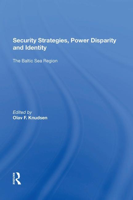Security Strategies Power Disparity and Identity