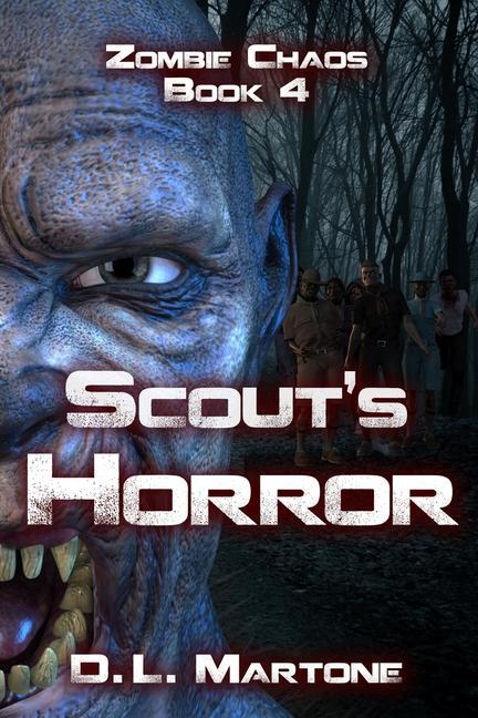 Scout‘s Horror: A Post-Apocalyptic Zombie Adventure Series