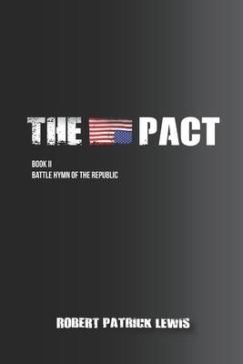 The Pact Book II: Battle Hymn of the Republic