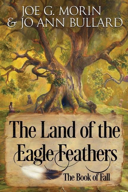 The Land of the Eagle Feathers: The Book of Fall