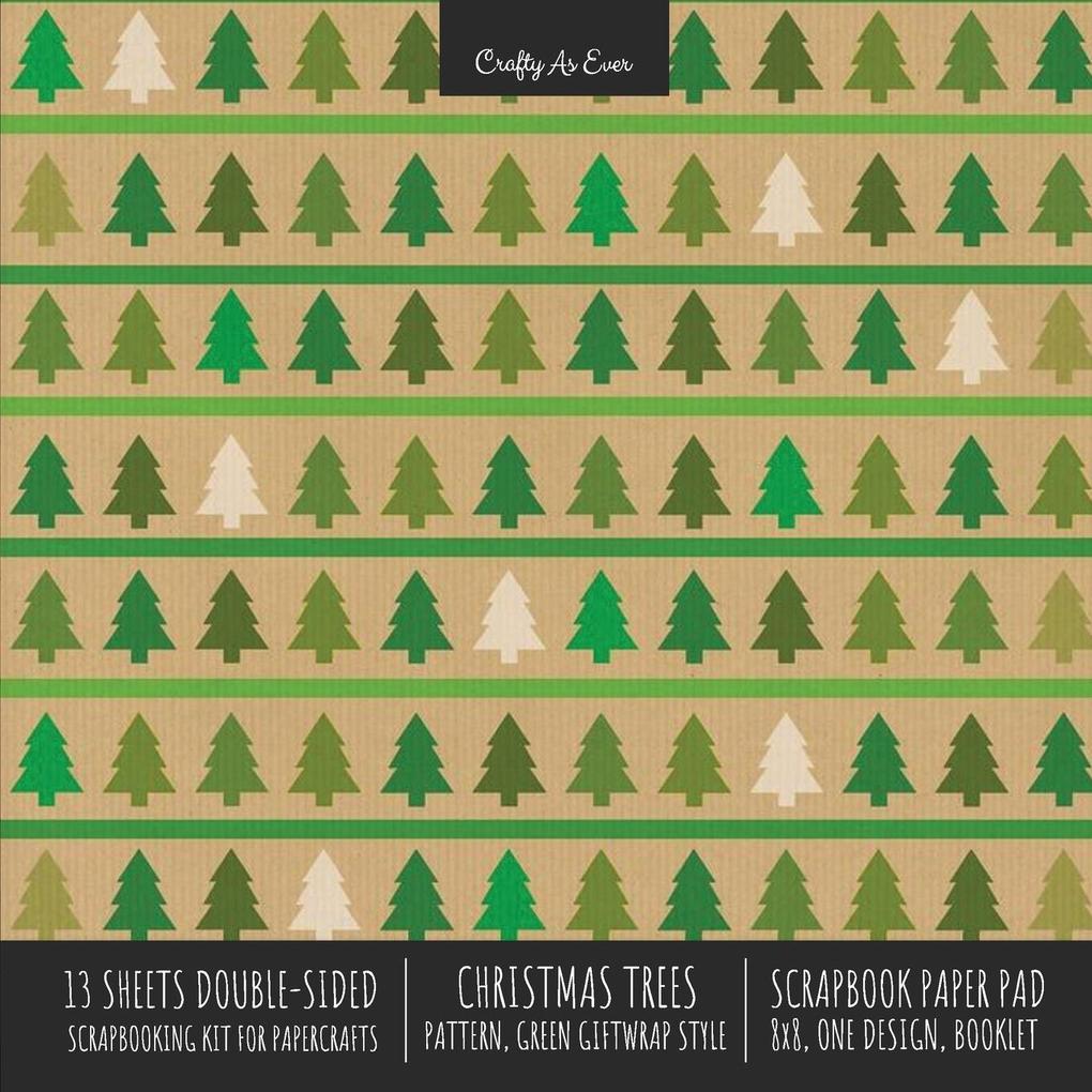Christmas Trees Pattern Scrapbook Paper Pad 8x8 Decorative Scrapbooking Kit for Cardmaking Gifts DIY Crafts Printmaking Papercrafts Green Giftwrap Style