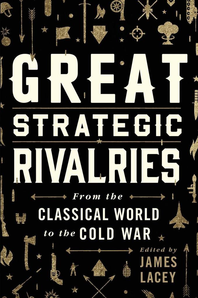 Great Strategic Rivalries