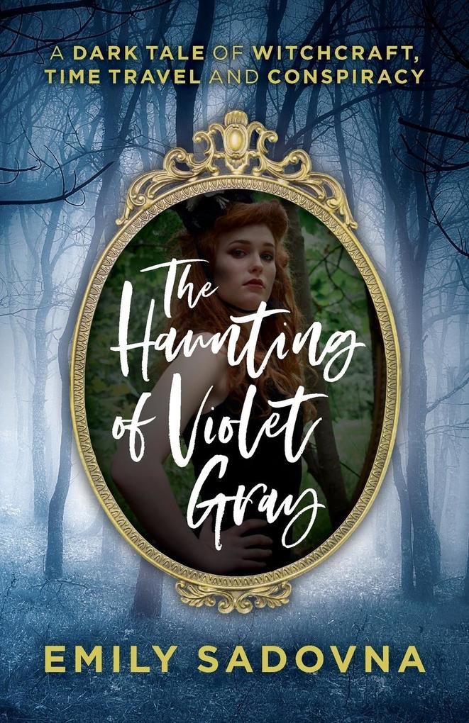 The Haunting of Violet Gray