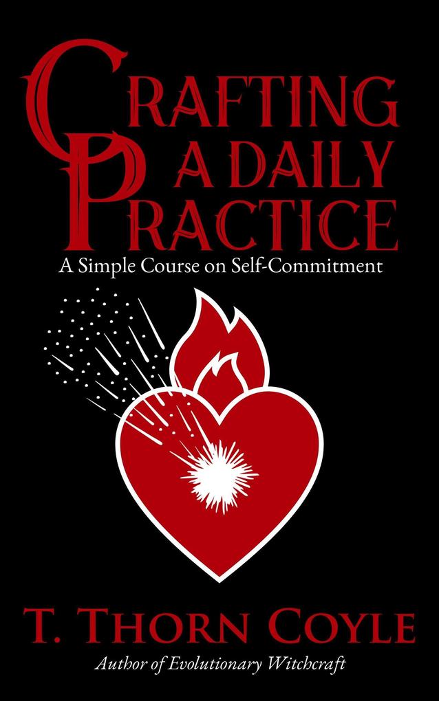 Crafting a Daily Practice (Practical Magic #1)