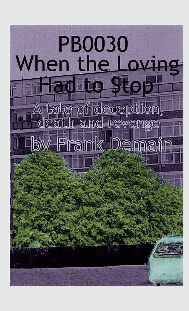 PB0030 When the Loving Had to Stop
