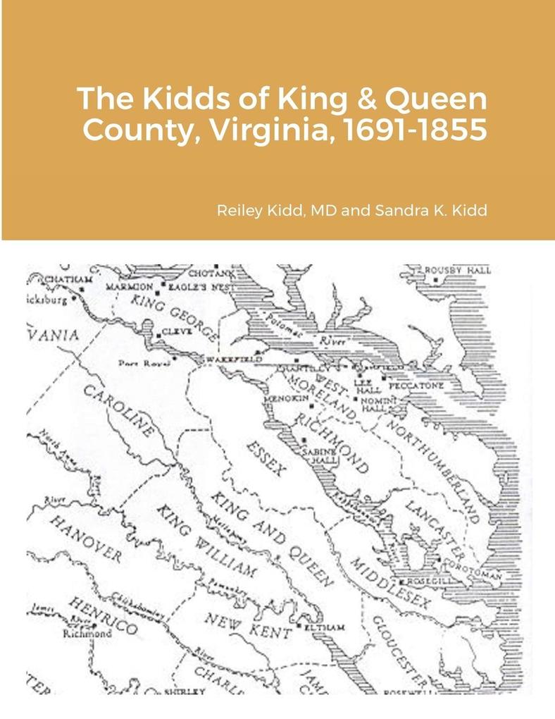 The Kidds of King & Queen County Virginia 1691-1855
