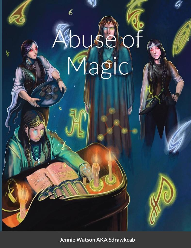 Abuse of Magic