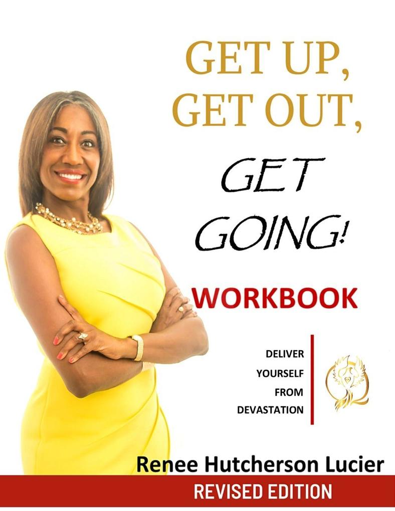 Get Up Get Out Get Going!