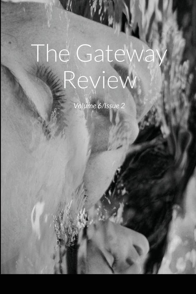 The Gateway Review Volume 6 Issue 2