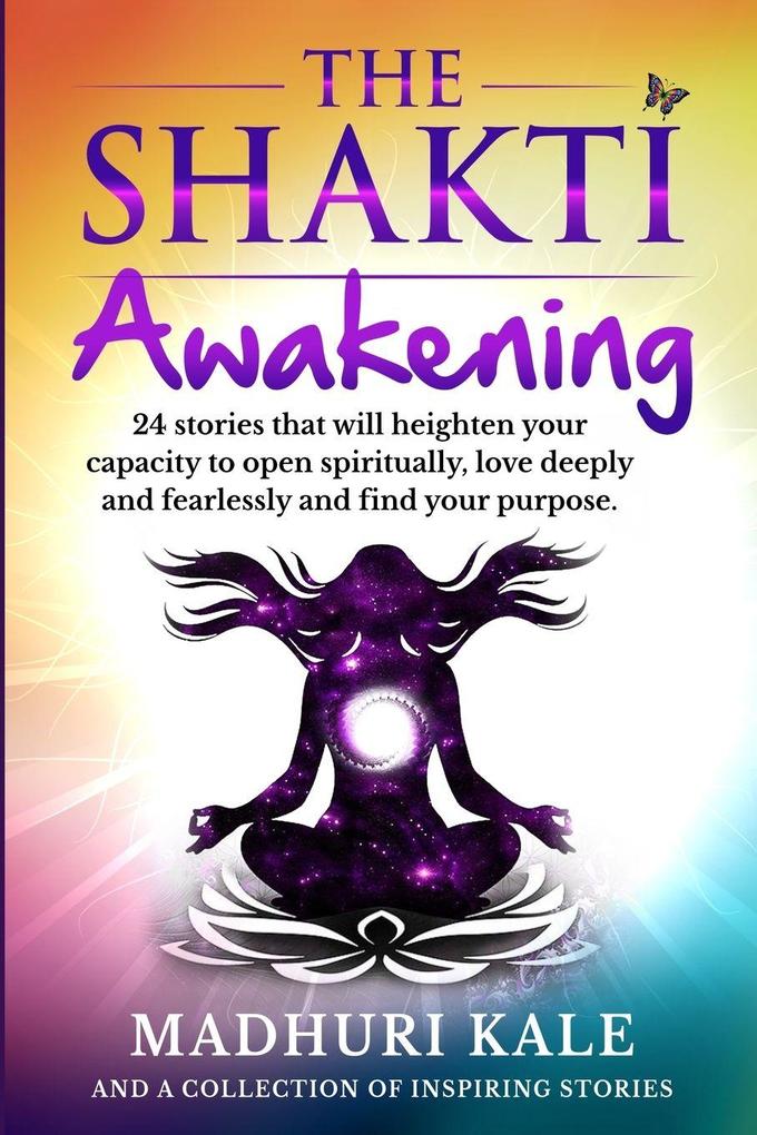 The Shakti Awakening - Madhuri