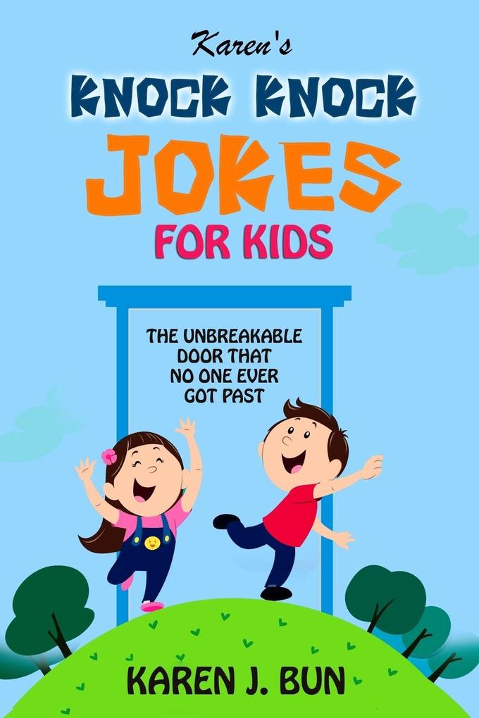 Karen‘s Knock Knock Jokes For Kids