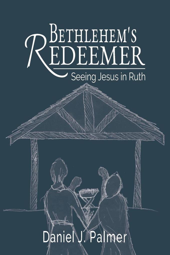 Bethlehem's Redeemer