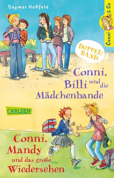 Conni & Co: Conni & Co Doppelband: Conni Billi und die Mädchenbande / Conni Mandy und das große Wi