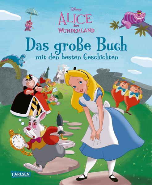 Image of Disney: Alice im Wunderland - Das große Buch mit den besten Geschichten