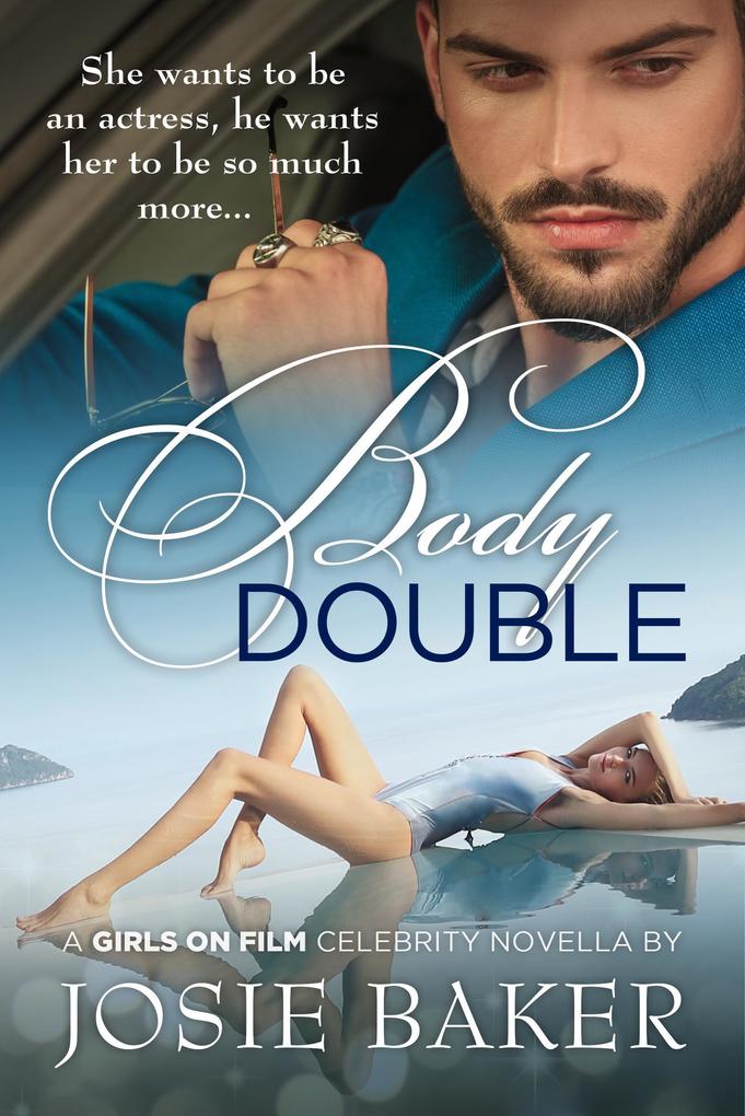 Body Double (Girls on Film celebrity novella)