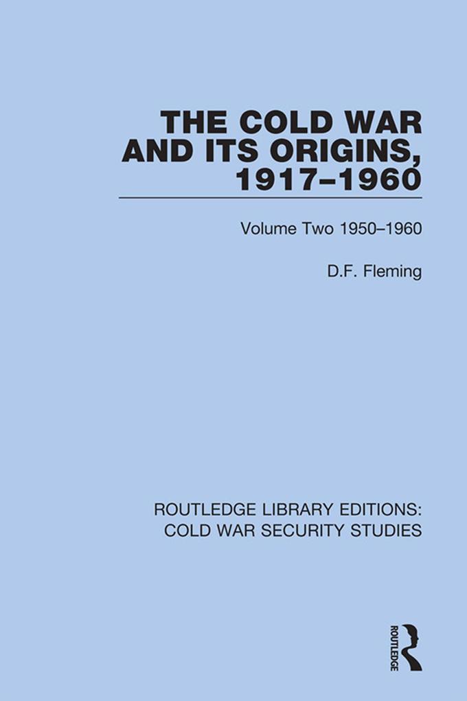The Cold War and its Origins 1917-1960