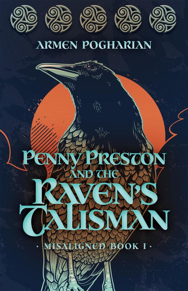 Penny Preston and the Raven‘s Talisman