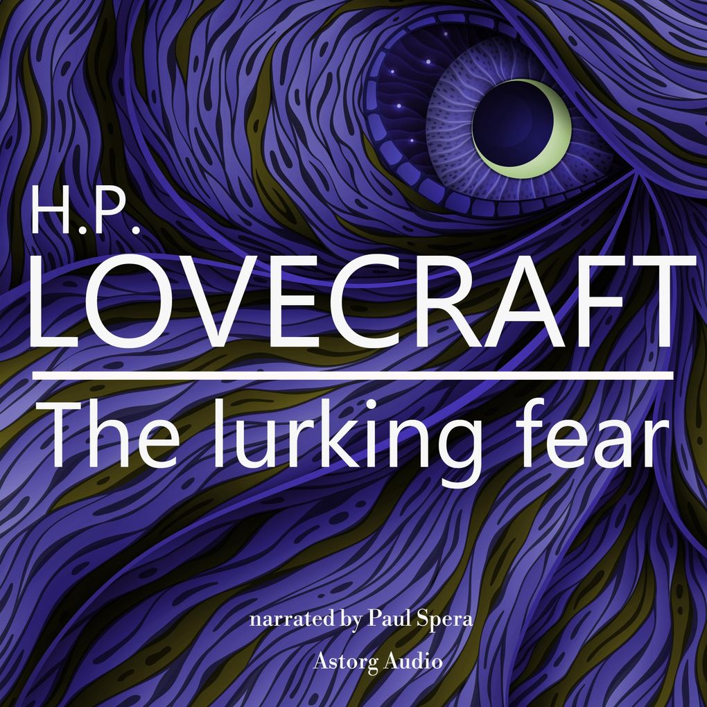 HP Lovecraft : The Lurking Fear