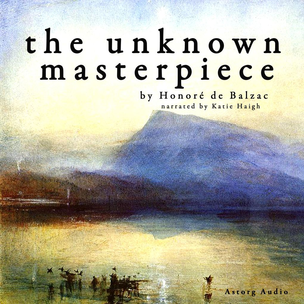 The unknown masterpiece a short story by Balzac