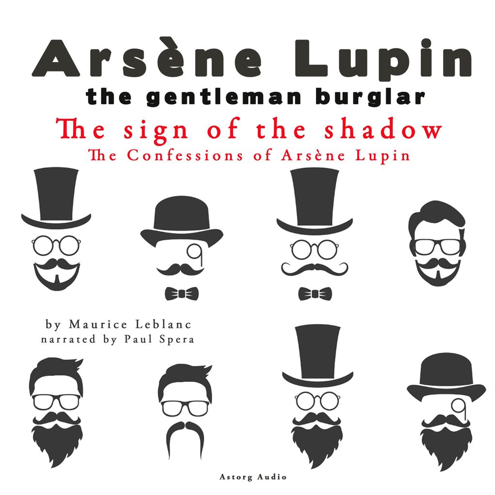 The Sign Of The Shadow The Confessions Of Arsène Lupin