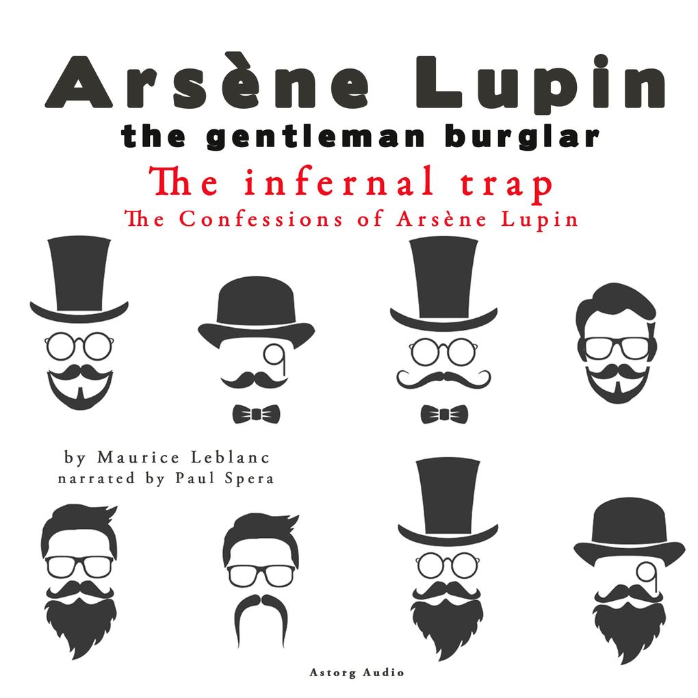 The Infernal Trap The Confessions Of Arsène Lupin