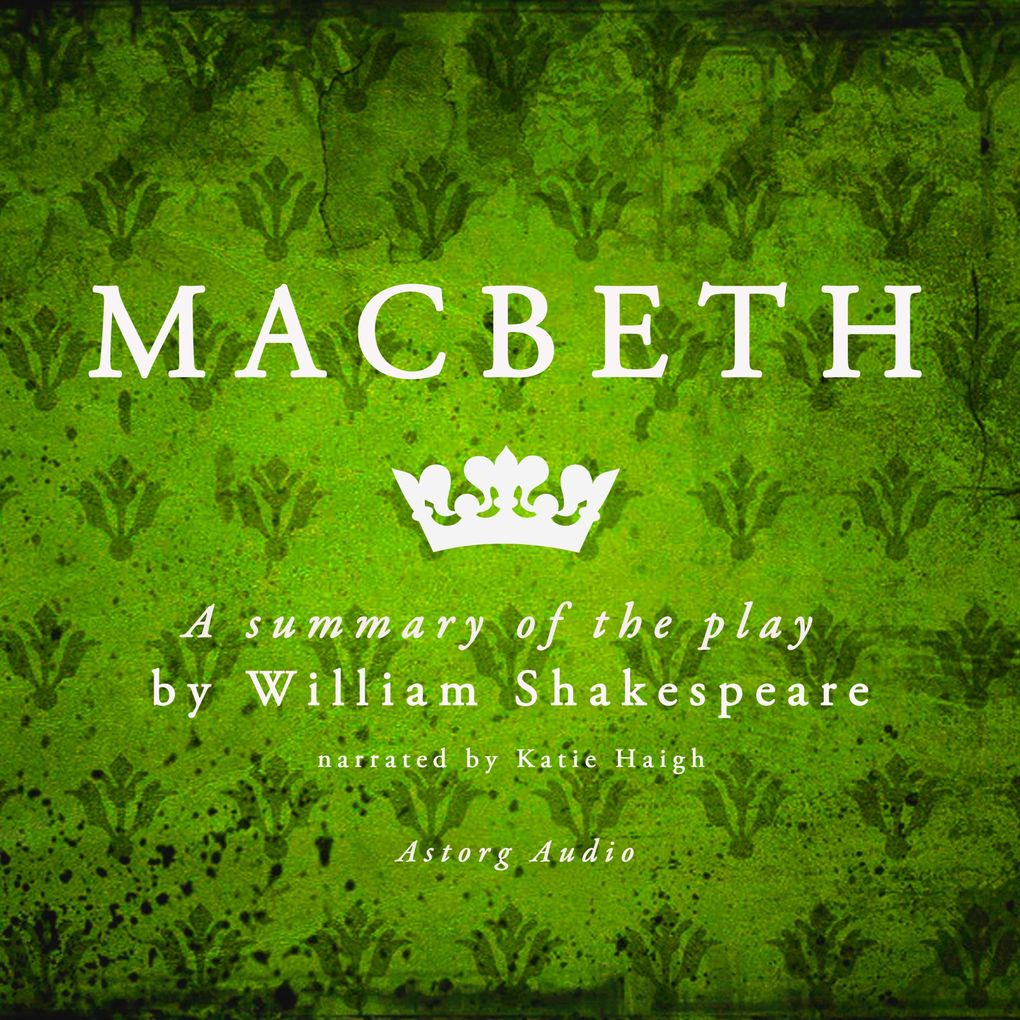 Macbeth a summary of the play