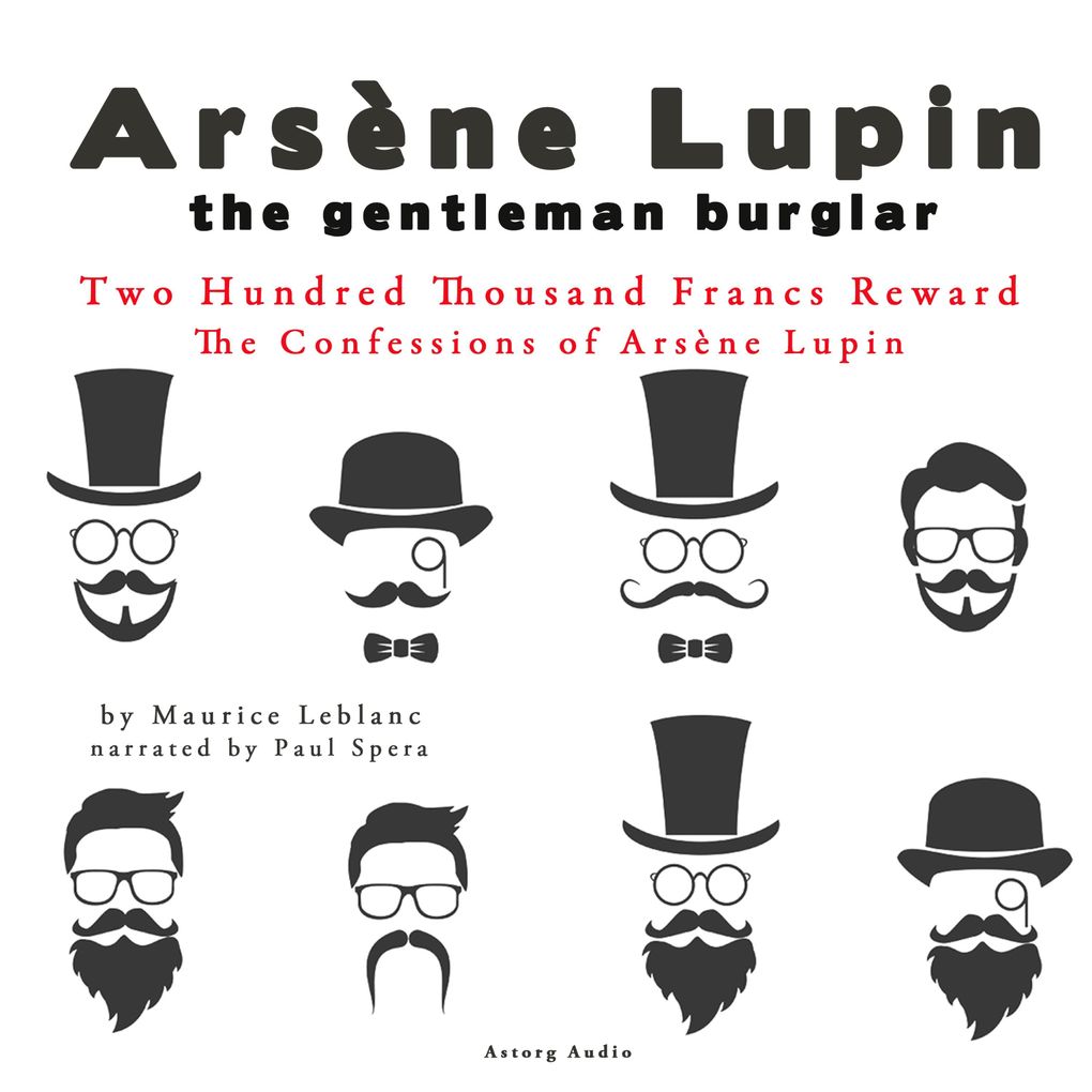 Two Hundred Thousand Francs Reward The Confessions Of Arsène Lupin