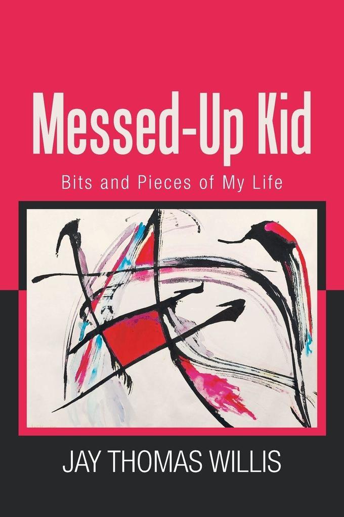 Messed-Up Kid