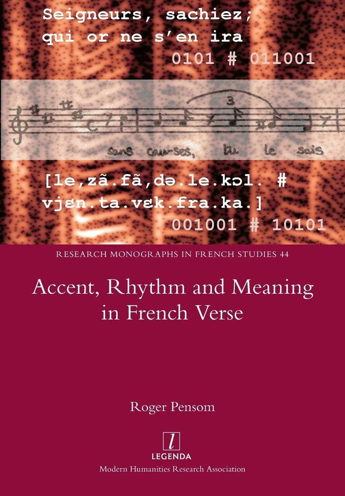 Accent Rhythm and Meaning in French Verse