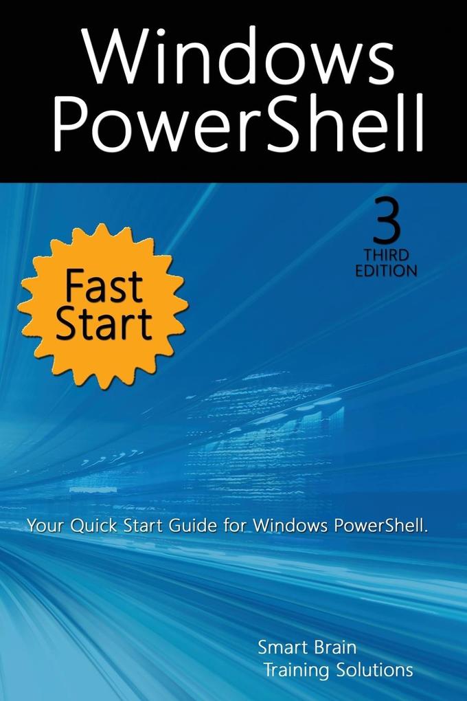 Windows PowerShell Fast Start 3rd Edition