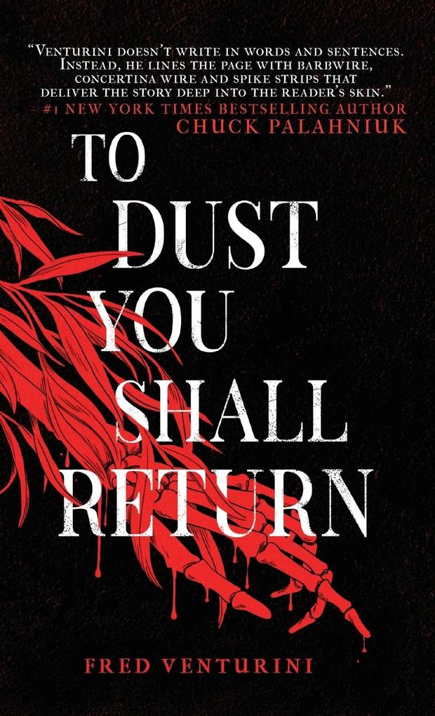 To Dust You Shall Return