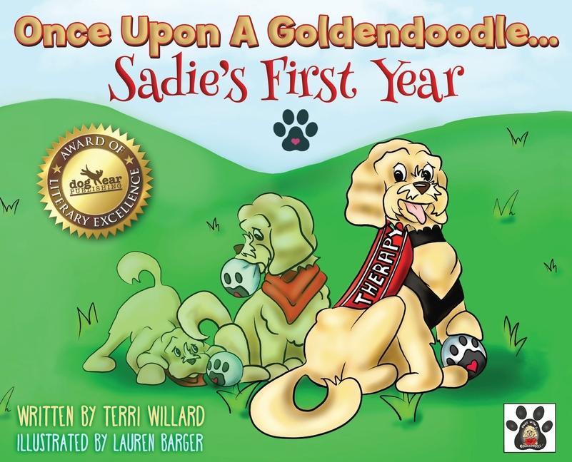 Once Upon A Goldendoodle...Sadie‘s First Year