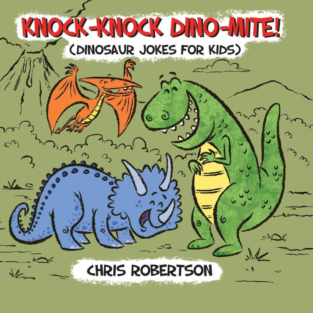 Knock Knock Dino-mite!