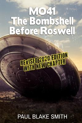 Mo-41: The Bombshell Before Roswell
