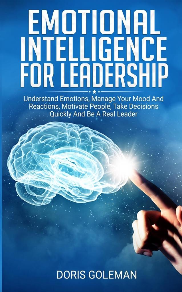 Emotional Intelligence For Leadership