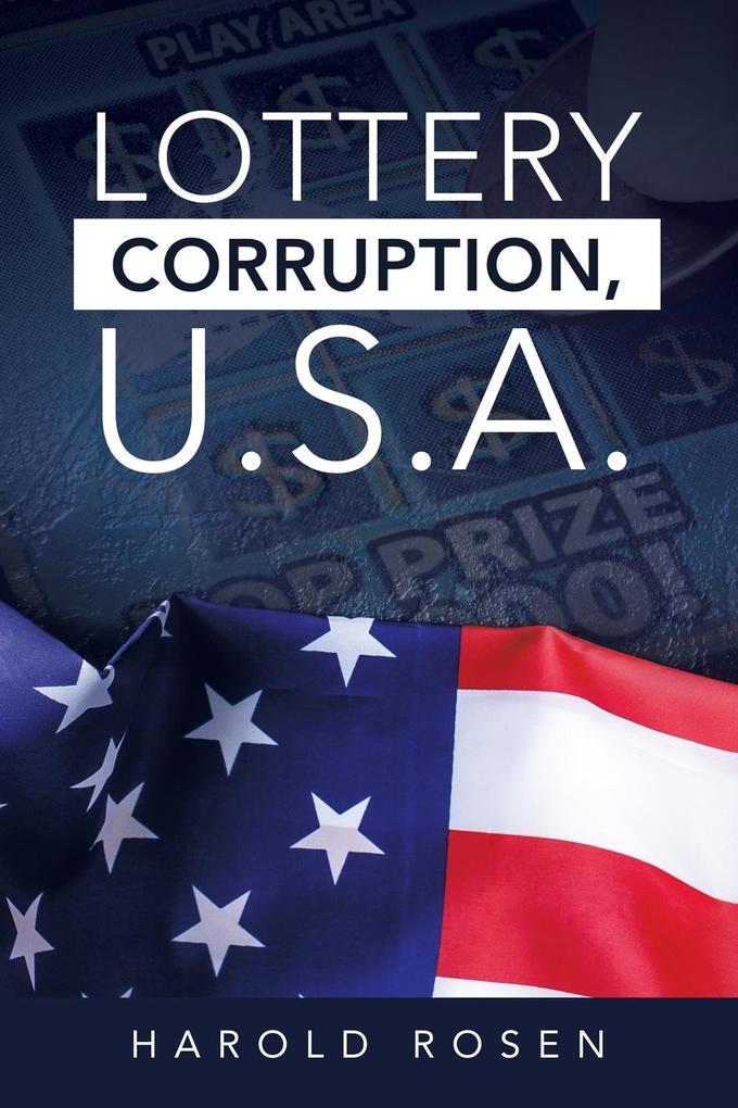 Lottery Corruption U.S.A.