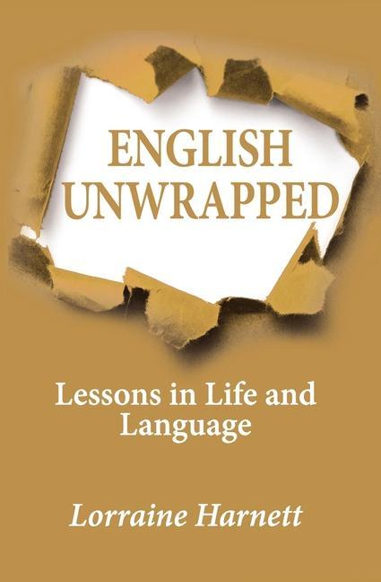 English Unwrapped: Lessons in Life and Language