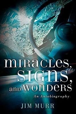 Miracles Signs and Wonders
