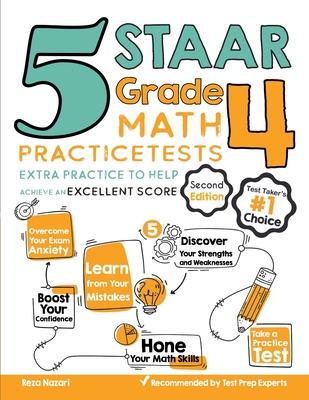 5 STAAR Grade 4 Math Practice Tests: Extra Practice to Help Achieve an Excellent Score