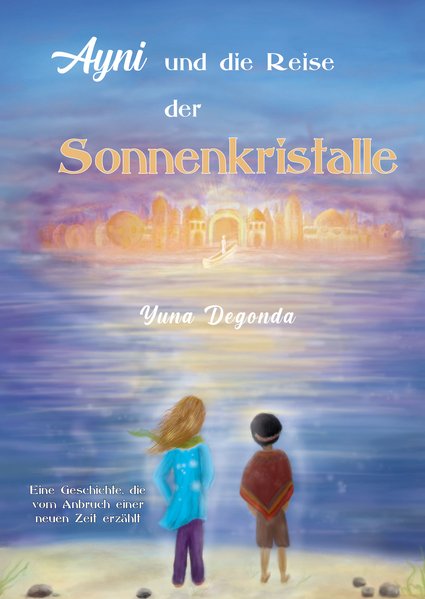 Image of Ayni und die Reise der Sonnenkristalle