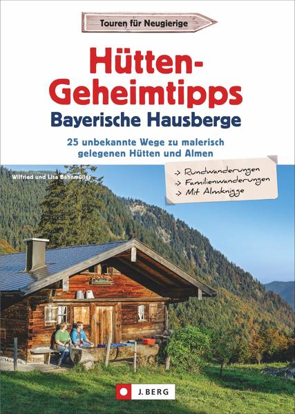 Image of Hütten-Geheimtipps Bayerische Hausberge