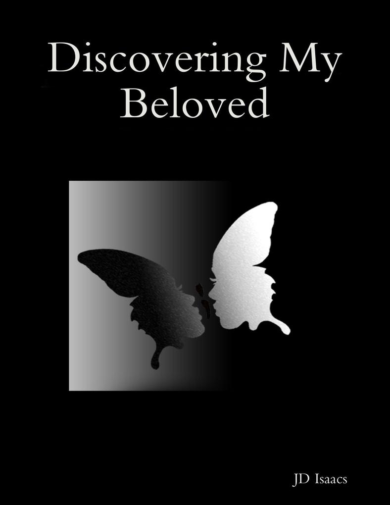 Discovering My Beloved