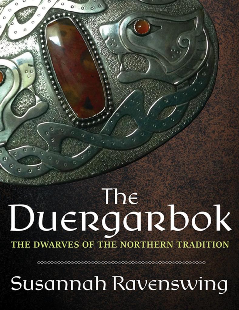 Duergarbok: The Dwarves of the Northern Tradition