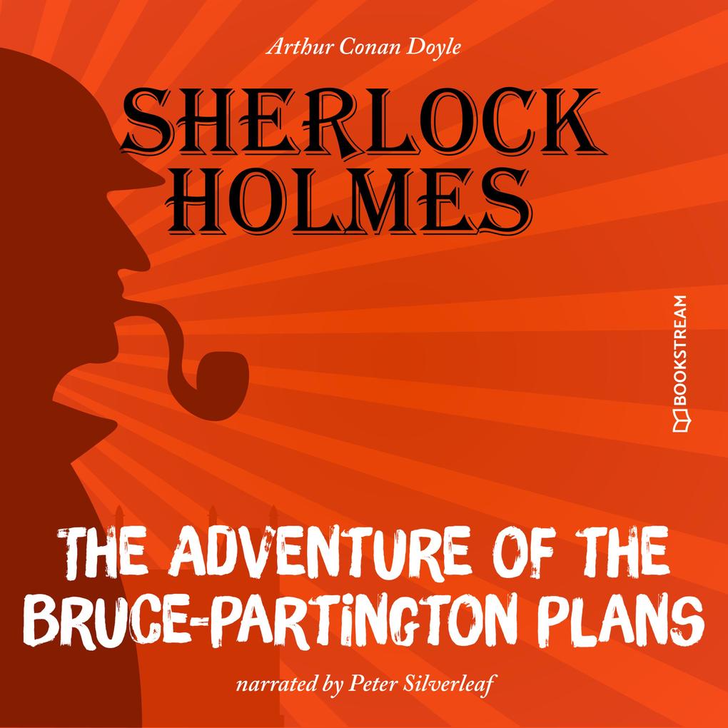 The Adventure of the Bruce-Partington Plans