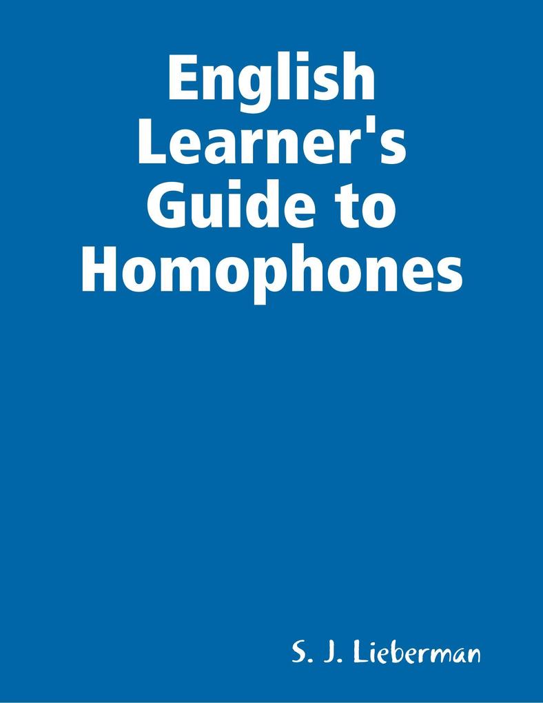 English Learner‘s Guide to Homophones