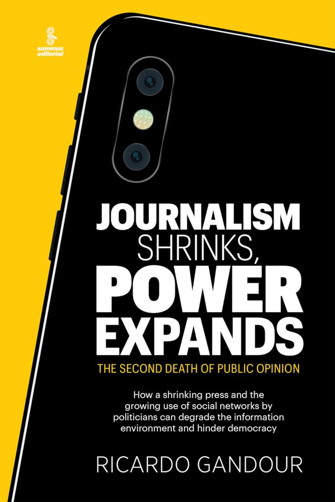 Journalism shrinks power expands