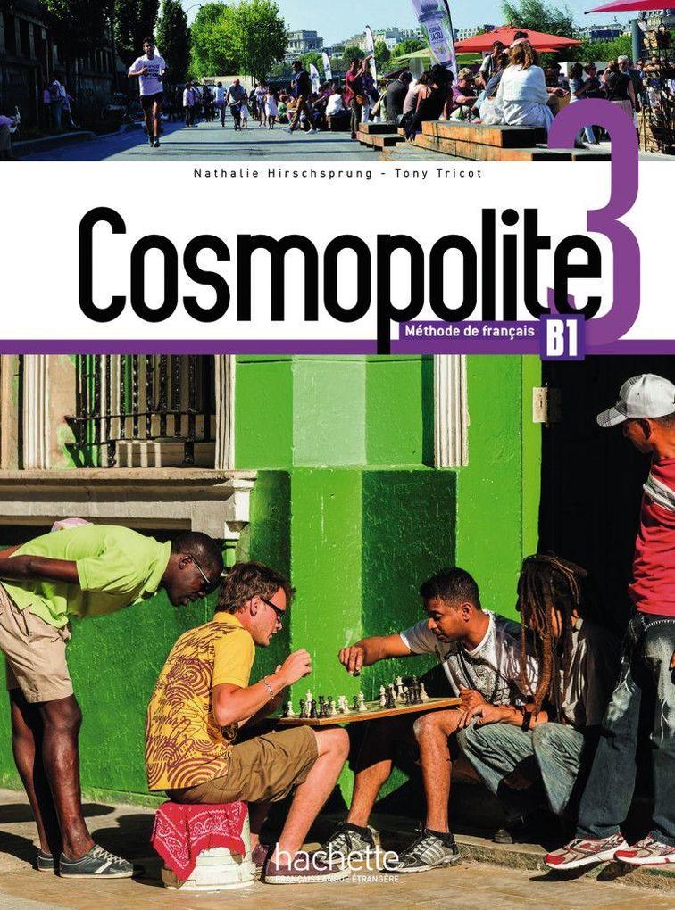 Cosmopolite 3. Kursbuch mit DVD-ROM Code und Beiheft